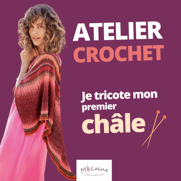 Atelier – Je tricote mon premier châle